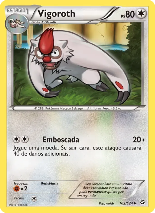 Vigoroth 102/124 Dragões Enaltecidos