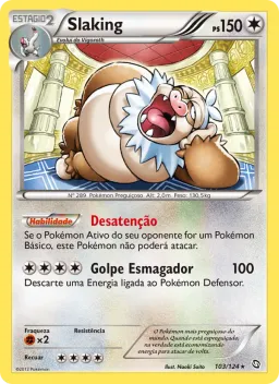Slaking 103 Dragões Enaltecidos