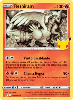 Reshiram 2 Celebrações