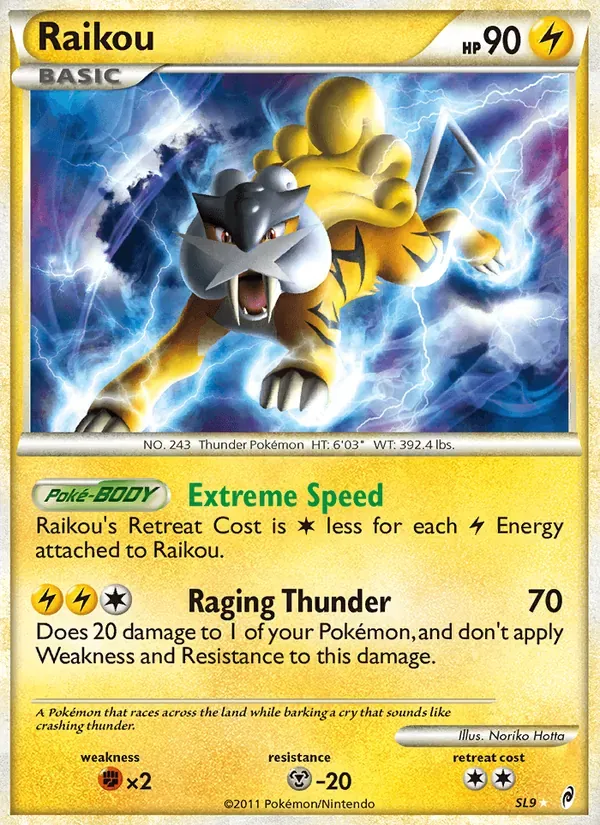Raikou SL9/95 Chamado das Lendas