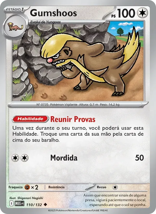 Gumshoos 110/132 Megaevolução