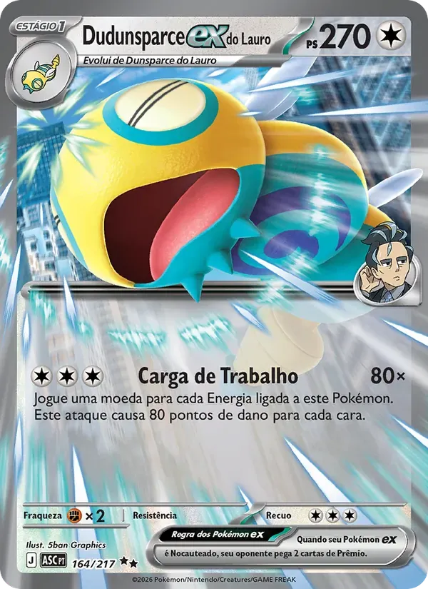 Dudunsparce ex do Lauro 164/217 Heróis Excelsos