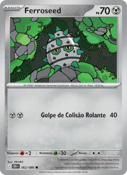 Ferroseed 062 Caos Ascendente