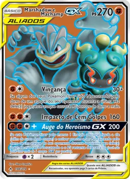 Marshadow e Machamp GX 198 Elos Inquebráveis