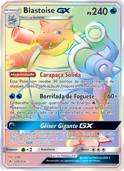 Blastoise GX 218 Elos Inquebráveis