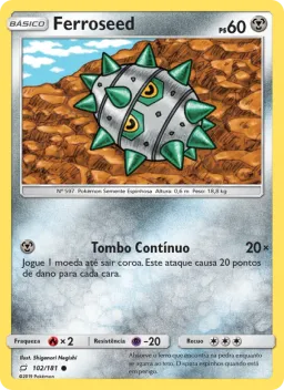 Ferroseed 102 União de Aliados