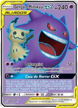 Gengar e Mimikyu GX 164 União de Aliados
