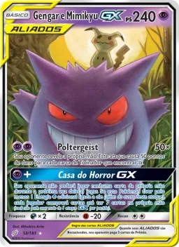 Gengar e Mimikyu GX 53 União de Aliados