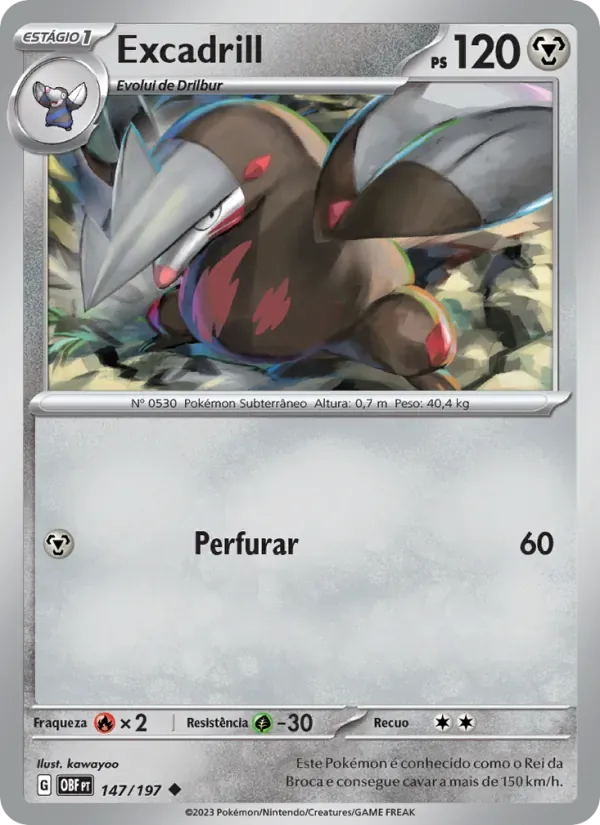 Excadrill 147/197 Obsidiana em Chamas