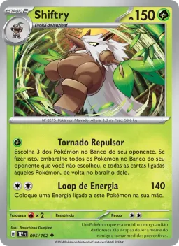 Shiftry 005 Forças Temporais