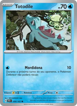 Totodile 039 Forças Temporais