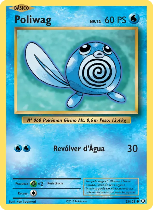 Poliwag 23/108 Evoluções